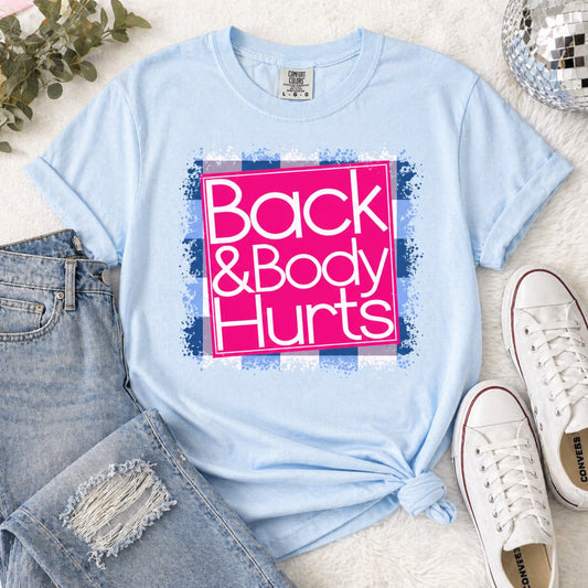 Back & Body Hurts
